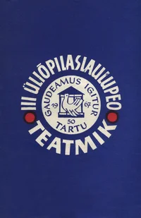 III üliõpilaslaulupeo teatmik. Справочник III-го студенческого праздника песни