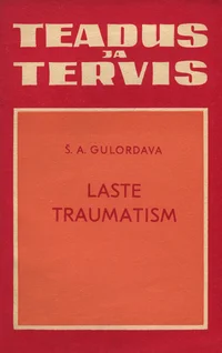 Laste traumatism