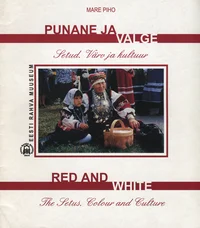 Punane ja valge. Red and white