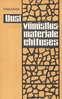Uusi viimistlusmaterjale ehituses