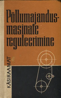 Põllumajandusmasinate reguleerimine