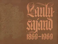 Laulusajand 1869-1969