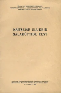 Kaitseme ulukeid salaküttide eest