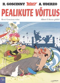 Asterix. Pealikute võitlus