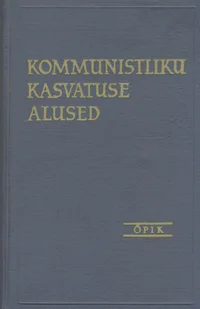Kommunistliku kasvatuse alused