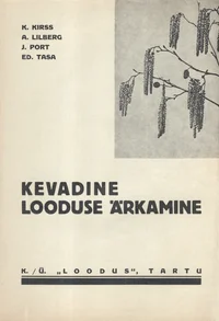 Kevadine looduse ärkamine