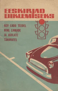 Eeskirjad liiklemiseks