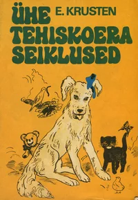 Ühe tehiskoera seiklused