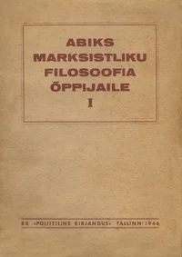Abiks marksistliku filosoofia õppijaile