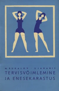 Tervisvõimlemine ja enesekarastus