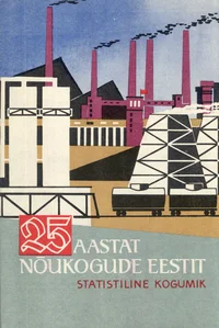 25 aastat Nõukogude Eestit