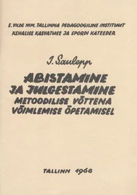 Abistamine ja julgestamine metoodilise võttena võimlemise õpetamisel