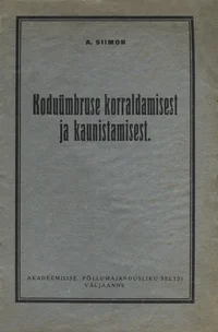 Koduümbruse korraldamisest ja kaunistamisest