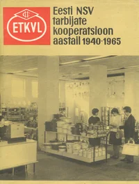 Eesti NSV tarbijate kooperatsioon aastail 1940-1965