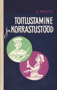 Toitlustamine ja korrastustööd