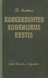 Agraarsuhted kodanlikus Eestis