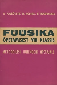 Füüsika õpetamisest VIII klassis
