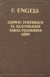 Ludwig Feuerbach ja klassikalise saksa filosoofia lõpp