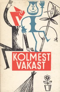 Kolmest vakast
