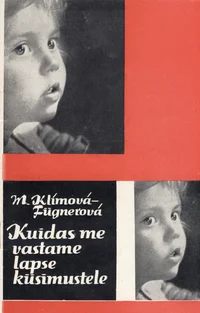 Kuidas me vastame lapse küsimustele