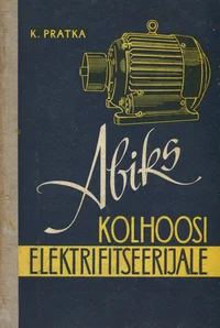 Abiks kolhoosi elektrifitseerijale