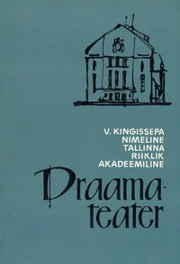 V. Kingissepa nimeline Tallinna Riiklik Akadeemiline Draamateater