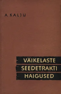 Väikelaste seedetrakti haigused