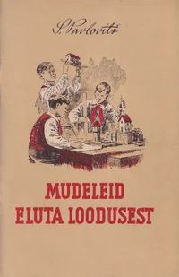 Mudeleid eluta loodusest