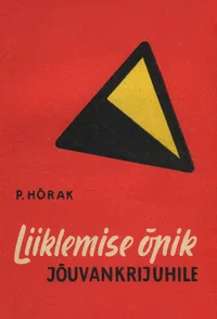 Liiklemise õpik jõuvankrijuhile