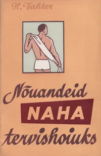 Nõuandeid naha tervishoiuks