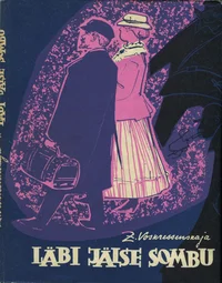 Läbi jäise sombu