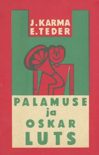 Palamuse ja Oskar Luts