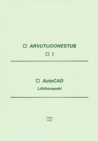 Arvutijoonestus. AutoCAD