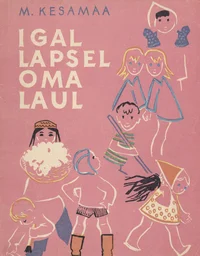 Igal lapsel oma laul