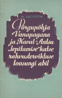 Põrgupõhja Vanapagana ja Kaval-Antsu «lepitamise» katse rahvustervikluse loosungi abil