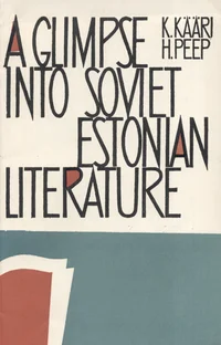 A Glimpse into Soviet Estonian Literature