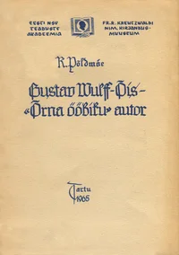 Gustav Wulff-Õis – «Õrna ööbiku» autor