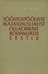 Tööstustööliste majanduslikust olukorrast kodanlikus Eestis