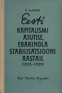 Eesti kapitalismi ajutise, ebakindla stabilisatsiooni aastail
