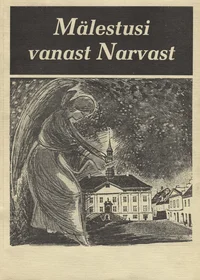 Mälestusi vanast Narvast