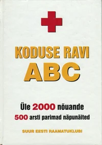 Koduse ravi ABC