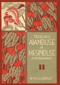 Tegeliku aianduse ja mesinduse käsiraamat