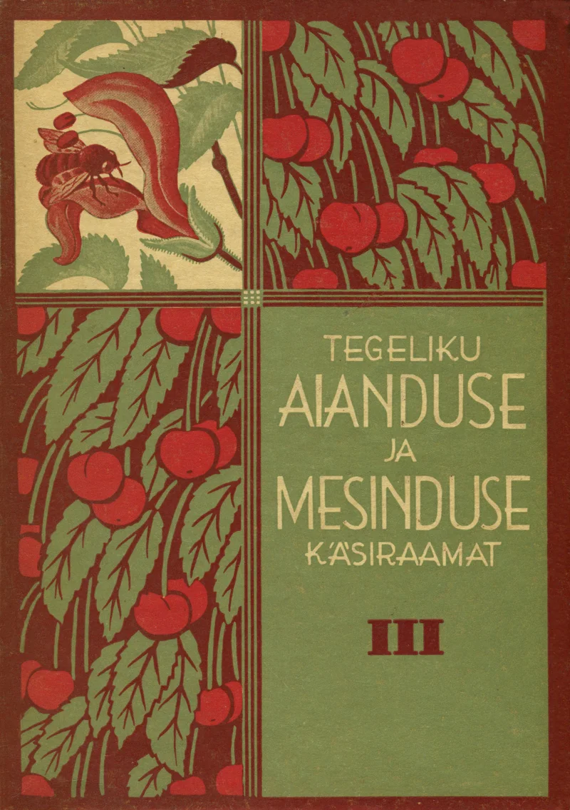 Tegeliku aianduse ja mesinduse käsiraamat - Karl Hinno, Otto Kramer, Kaarel Leius, Lilli Lepik, Elmar E. Leppik, August Mätlik, Aleksander Prima, Gustav Randmaa, Aleksander Siimon, Jaan Soo