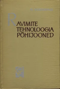 Ravimite tehnoloogia põhijooned