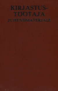 Kirjastustöötaja juhendmaterjale