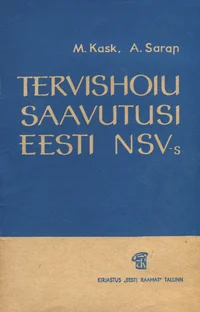 Tervishoiu saavutusi Eesti NSV-s