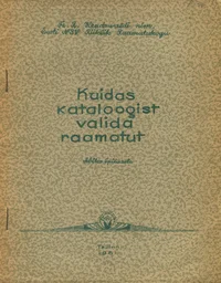 Kuidas kataloogist valida raamatut. Abiks õilastele