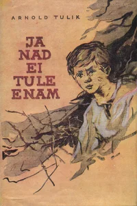 Ja nad ei tule enam