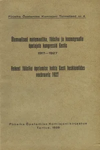 Ülemaalised matemaatika, füüsika ja kosmograafia õpetajate kongressid Eestis 1917-1927