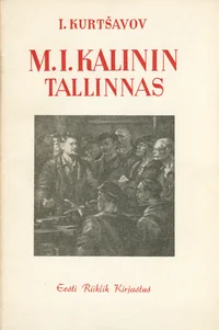 M. I. Kalinin Tallinnas